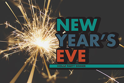 New Year's Eve House Party Dinner